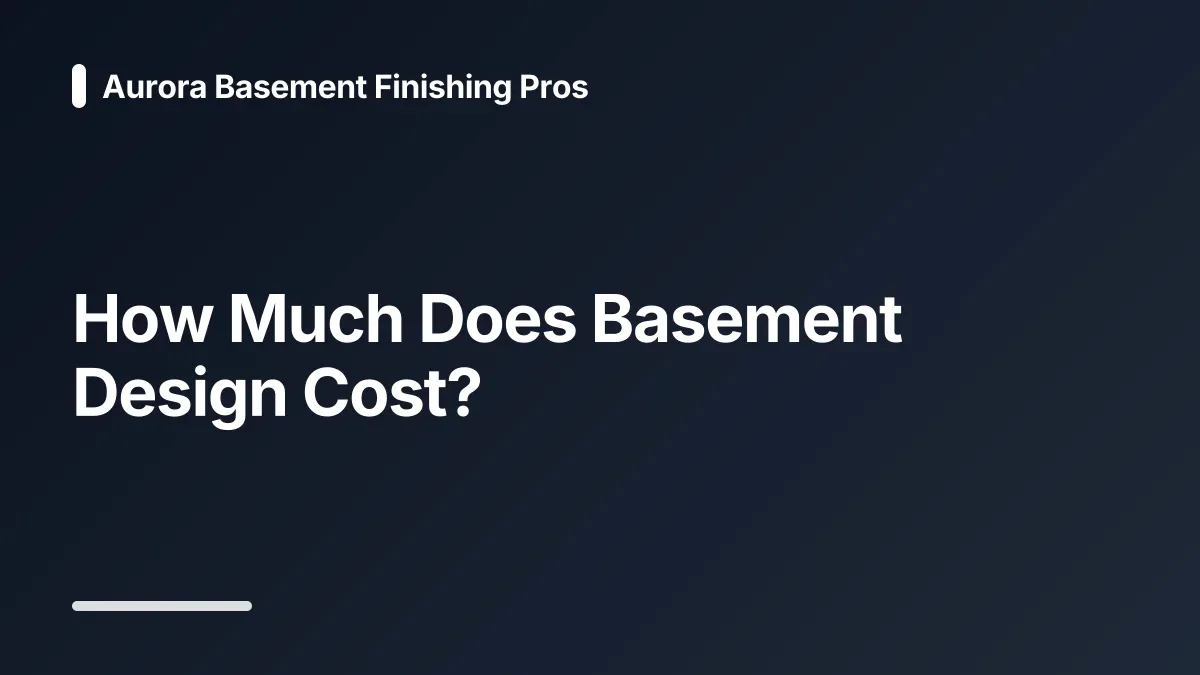 how much does basement design cost