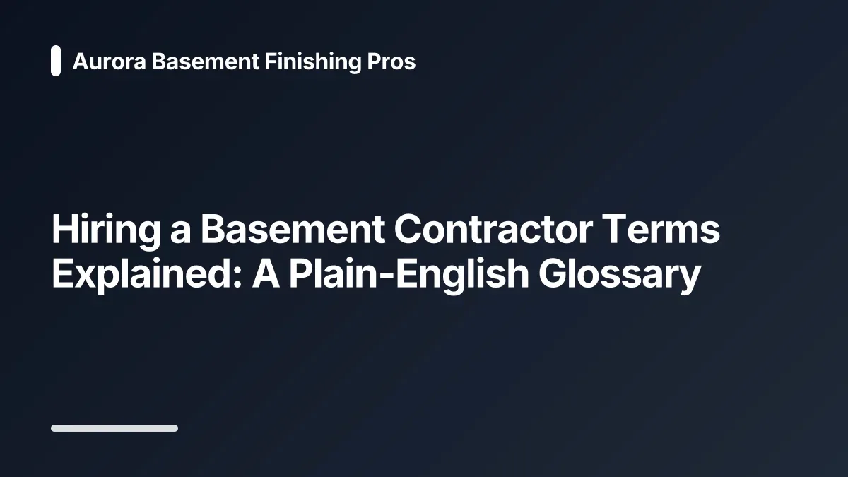 hiring a basement contractor glossary